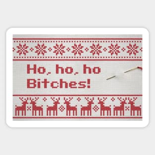 Ho, ho, ho Bitches! Sticker